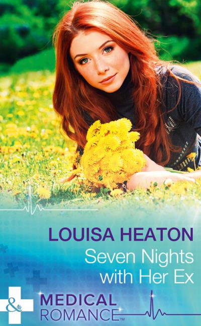 Книга Seven Nights With Her Ex (Louisa  Heaton)