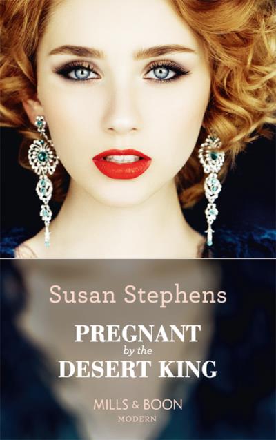 Книга Pregnant By The Desert King (Susan  Stephens)