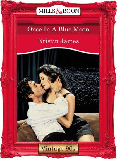 Книга Once In A Blue Moon (Kristin  James)