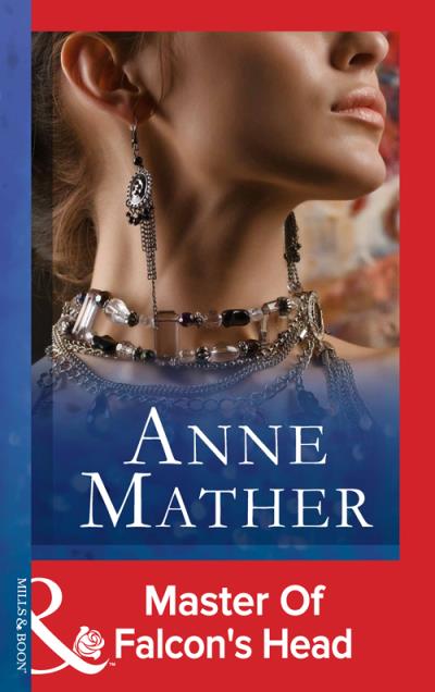 Книга Master Of Falcon's Head (Anne  Mather)