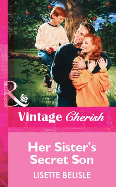 Книга Her Sister's Secret Son (Lisette  Belisle)