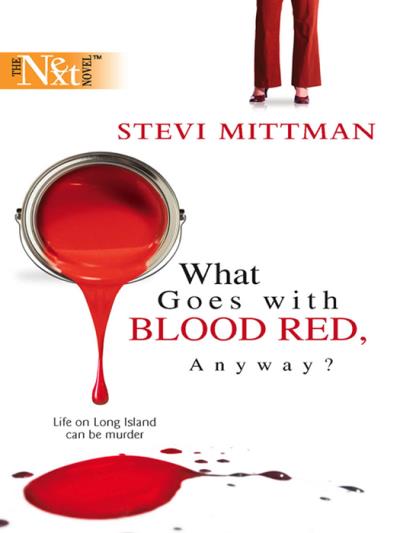 Книга What Goes With Blood Red, Anyway? (Stevi  Mittman)