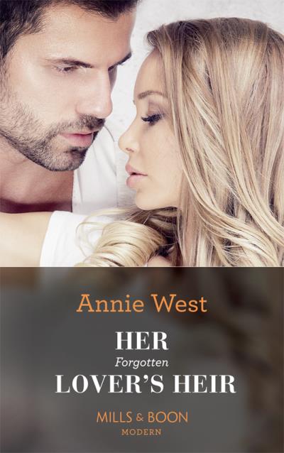 Книга Her Forgotten Lover's Heir (Annie West)