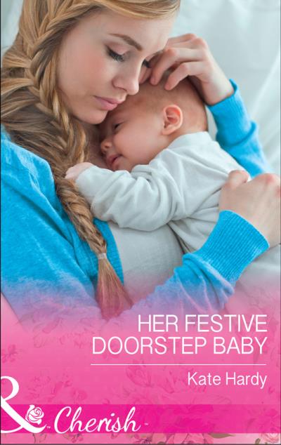 Книга Her Festive Doorstep Baby (Kate Hardy)