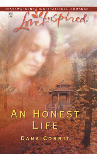 Книга An Honest Life (Dana  Corbit)