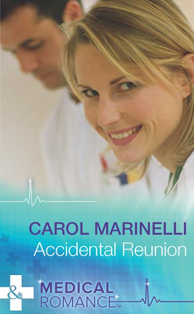 Книга Accidental Reunion (CAROL  MARINELLI)