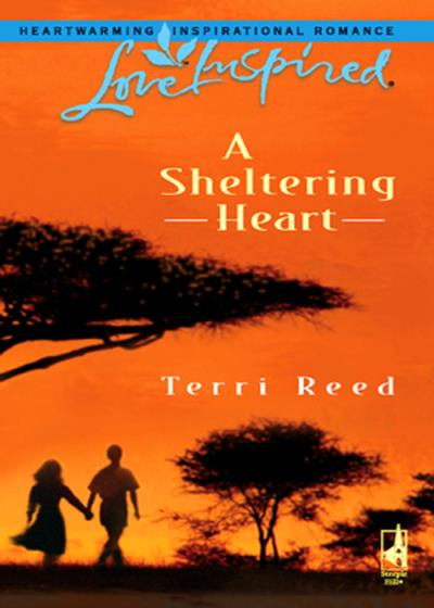 Книга A Sheltering Heart (Terri  Reed)