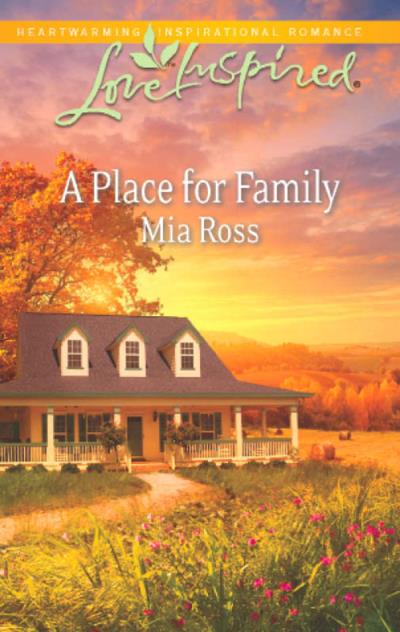 Книга A Place for Family (Mia  Ross)