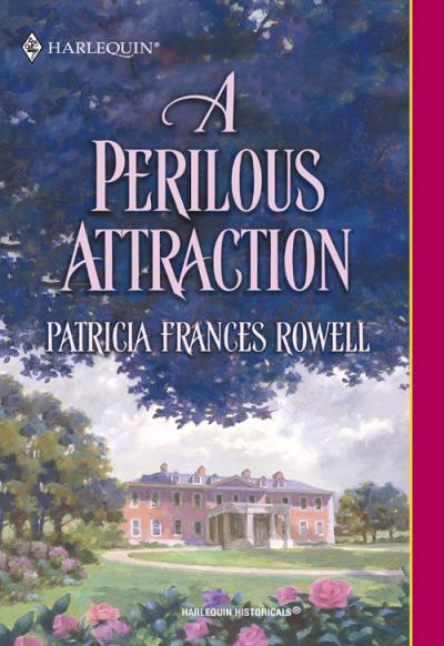 Книга A Perilous Attraction (Patricia Rowell Frances)