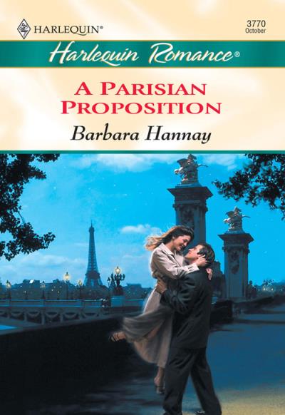 Книга A Parisian Proposition (Barbara Hannay)