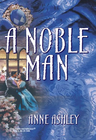 Книга A Noble Man (ANNE  ASHLEY)