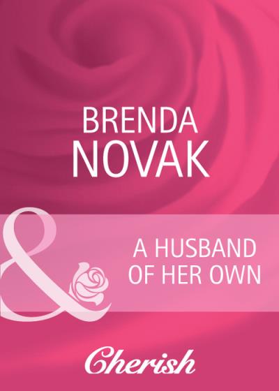 Книга A Husband of Her Own (Brenda  Novak)