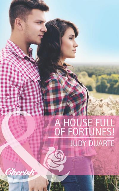 Книга A House Full of Fortunes! (Judy  Duarte)