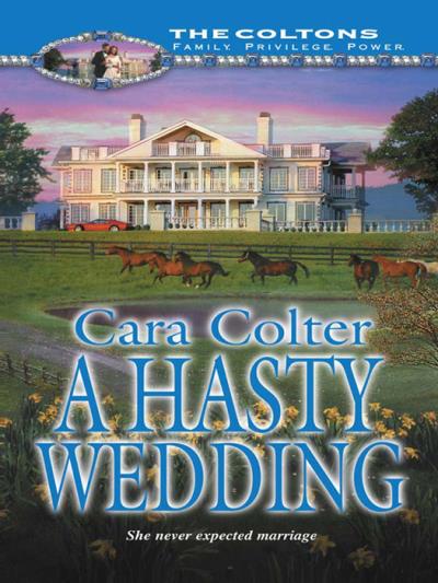 Книга A Hasty Wedding (Cara  Colter)