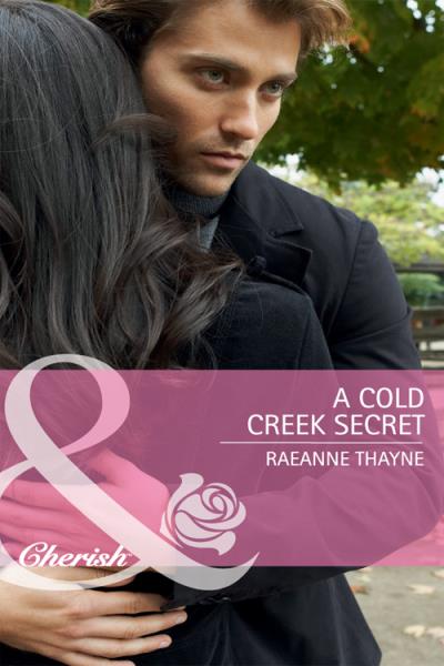 Книга A Cold Creek Secret (RaeAnne  Thayne)