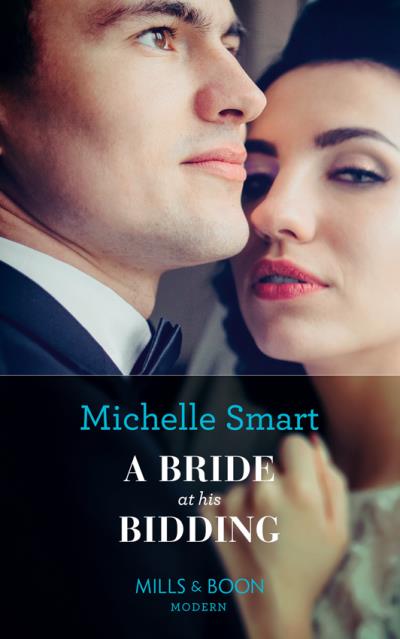 Книга A Bride At His Bidding (Michelle  Smart)