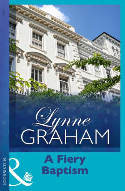 Книга A Fiery Baptism (Lynne Graham)