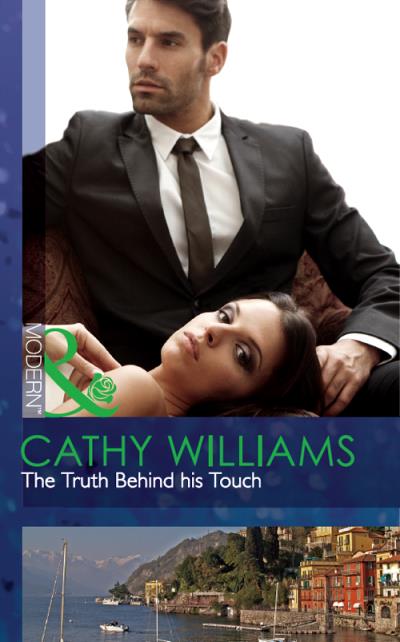 Книга The Truth Behind his Touch (Cathy Williams)