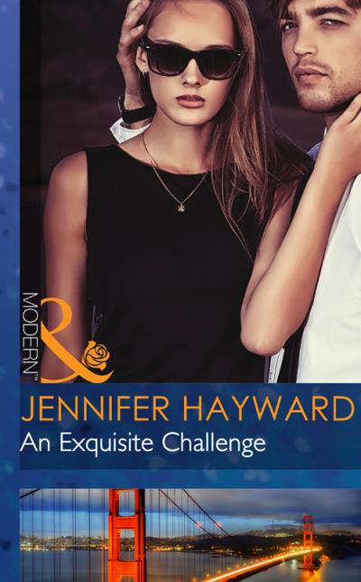 Книга An Exquisite Challenge (Jennifer  Hayward)