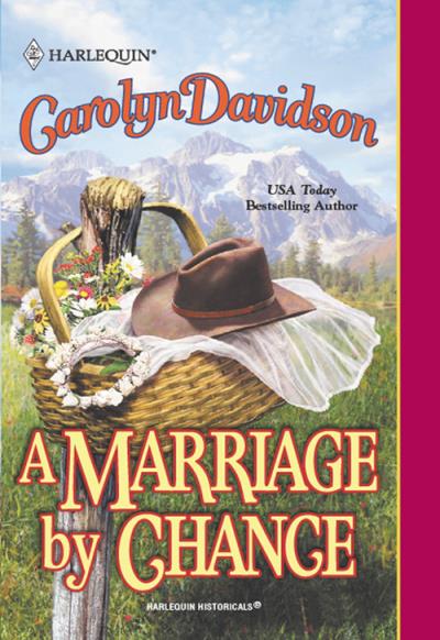 Книга A Marriage By Chance (Carolyn  Davidson)