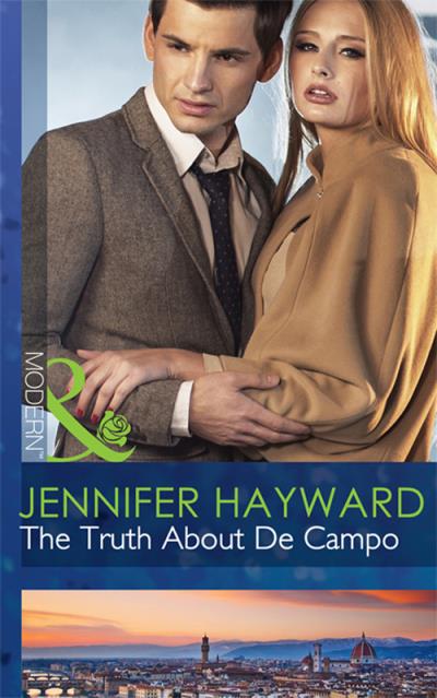 Книга The Truth About De Campo (Jennifer  Hayward)