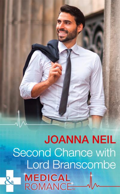 Книга Second Chance With Lord Branscombe (Joanna  Neil)