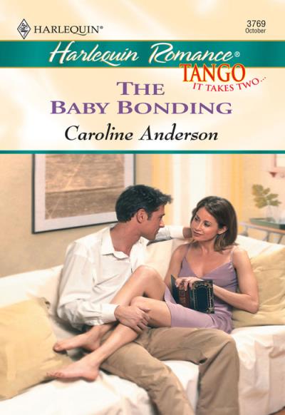 Книга The Baby Bonding (Caroline  Anderson)