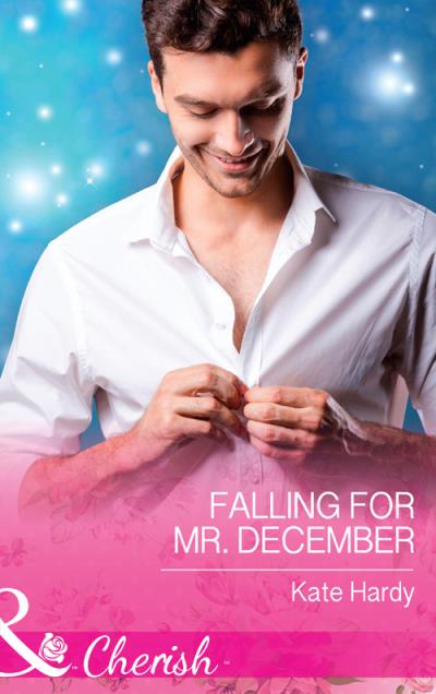 Книга Falling For Mr. December (Kate Hardy)