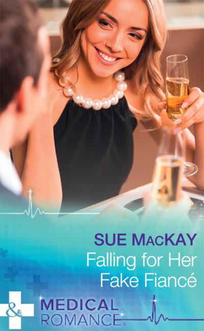 Книга Falling For Her Fake Fiancé (Sue MacKay)