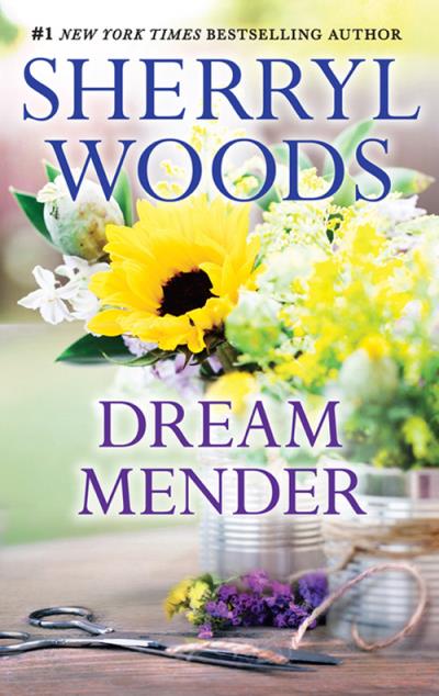 Книга Dream Mender (Sherryl  Woods)