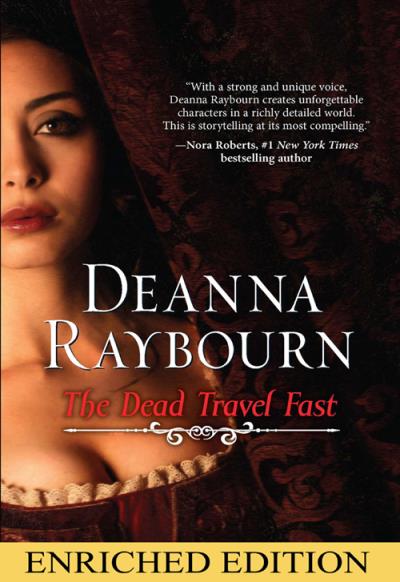 Книга The Dead Travel Fast (Deanna Raybourn)