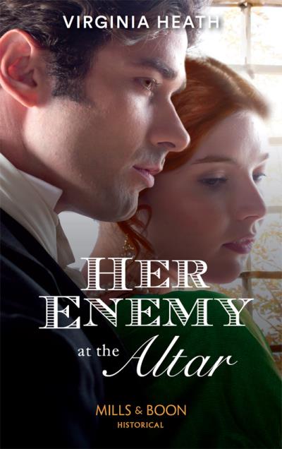 Книга Her Enemy At The Altar (Virginia  Heath)