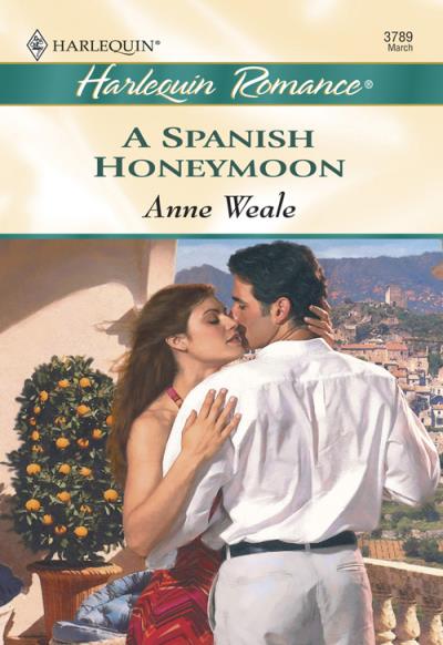 Книга A Spanish Honeymoon (ANNE  WEALE)