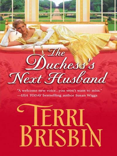 Книга The Duchess's Next Husband (Terri  Brisbin)