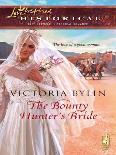 Книга The Bounty Hunter's Bride (Victoria  Bylin)