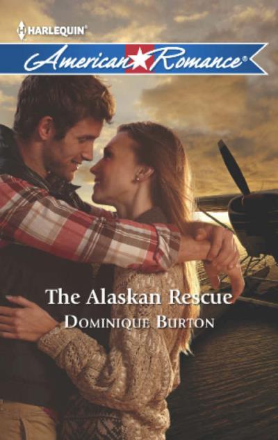 Книга The Alaskan Rescue (Dominique  Burton)