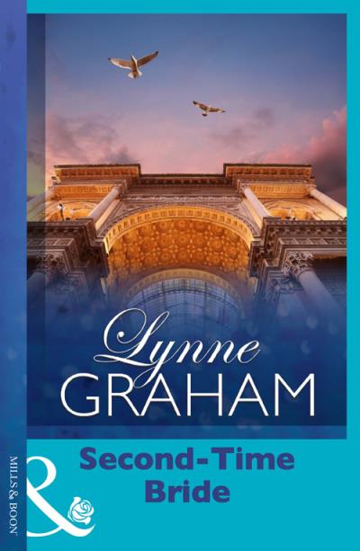 Книга Second-Time Bride (Lynne Graham)