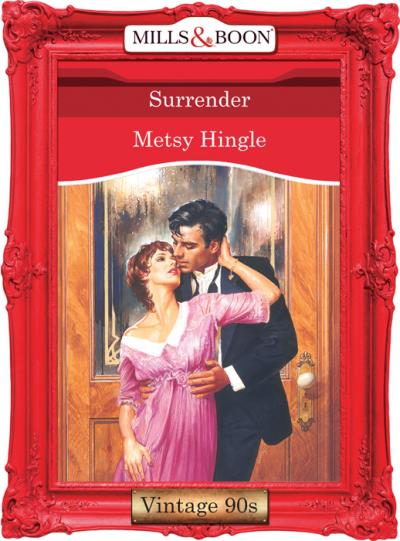 Книга Surrender (Metsy  Hingle)