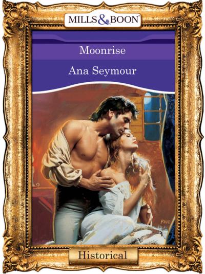 Книга Moonrise (Ana  Seymour)