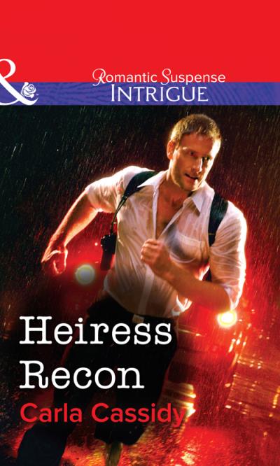 Книга Heiress Recon (Carla  Cassidy)