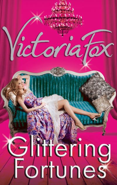 Книга Glittering Fortunes (Victoria  Fox)