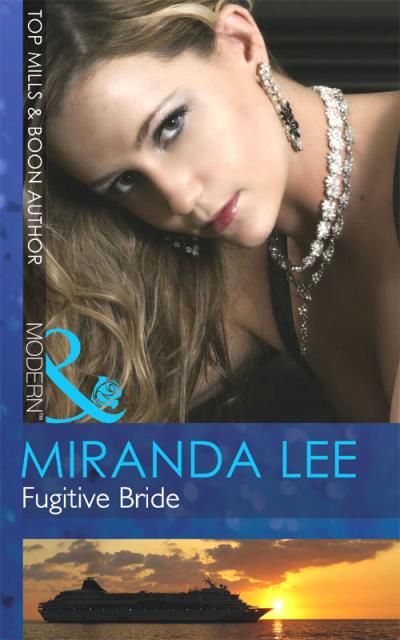 Книга Fugitive Bride (Miranda Lee)