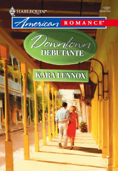 Книга Downtown Debutante (Kara Lennox)