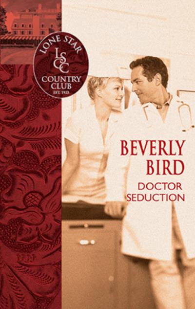 Книга Doctor Seduction (Beverly  Bird)