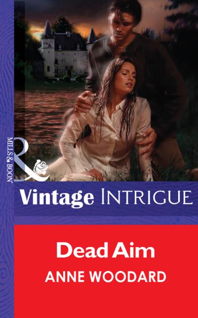 Книга Dead Aim (Anne  Woodard)