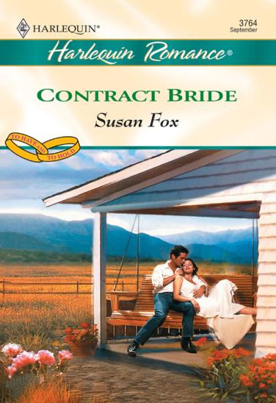 Книга Contract Bride (Susan  Fox)