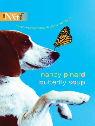 Книга Butterfly Soup (Nancy  Pinard)