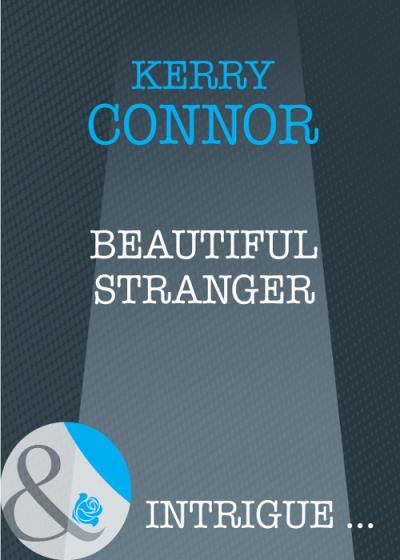 Книга Beautiful Stranger (Kerry  Connor)