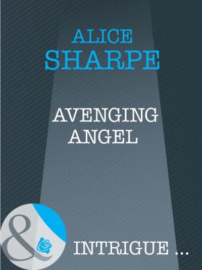 Книга Avenging Angel (Alice  Sharpe)