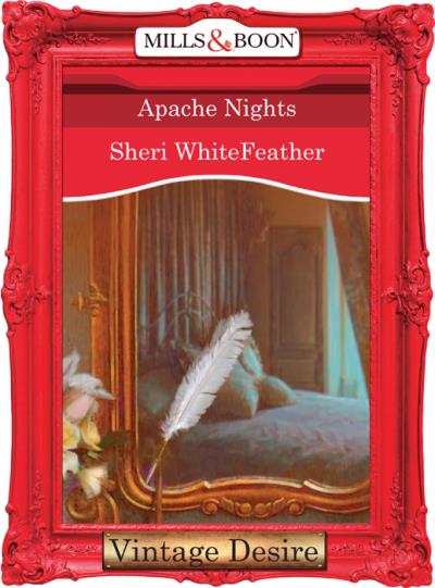 Книга Apache Nights (Sheri  WhiteFeather)